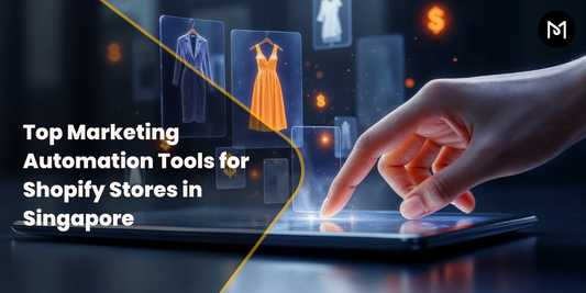 Automating E-Commerce Marketing for Shopify Stores in Singapore