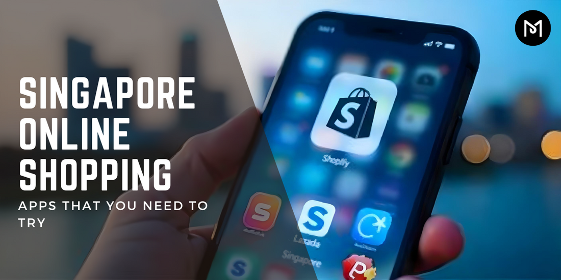 Best Singapore Online Shopping Apps for Easy Shopping