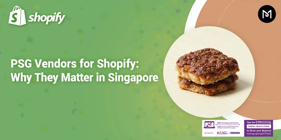 PSG Vendors for Shopify: Why They Matter in Singapore?
